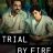 Trial by Fire : 1.Sezon 2.Bölüm izle
