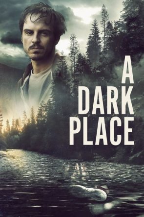 A Dark Place izle (2018)