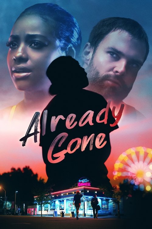 Already Gone izle