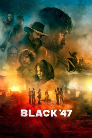 Black ’47 izle