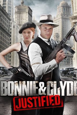 Bonnie & Clyde: Justified izle (2013)