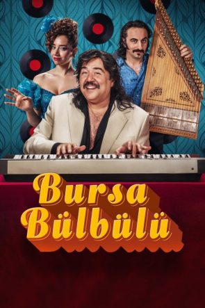 Bursa Bülbülü izle (2023)