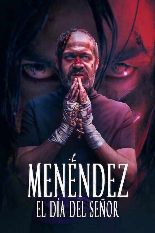 Menéndez: el día del Señor izle (2020)