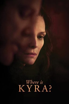 Where Is Kyra? izle (2018)