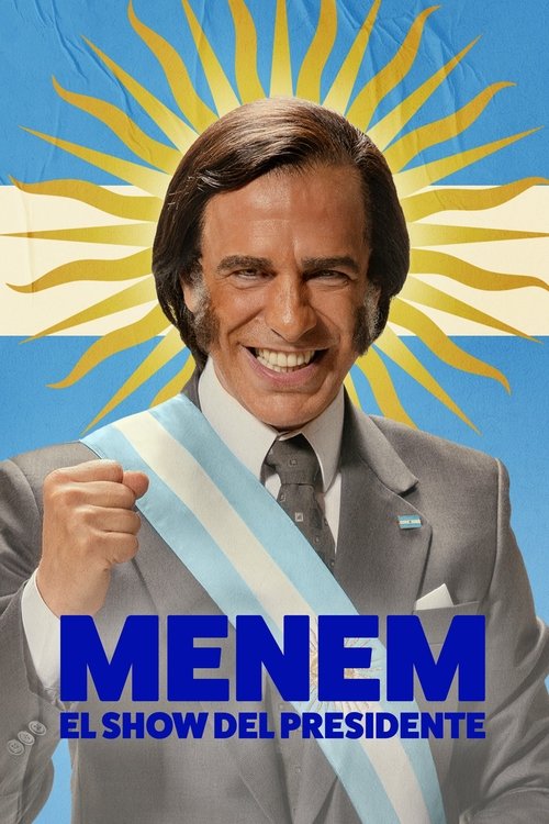 Menem El show del Presidente : 1.Sezon 5.Bölüm