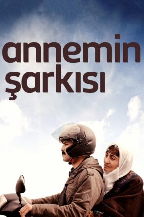 Annemin Şarkısı izle (2014)