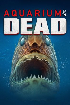 Aquarium of the Dead izle (2021)