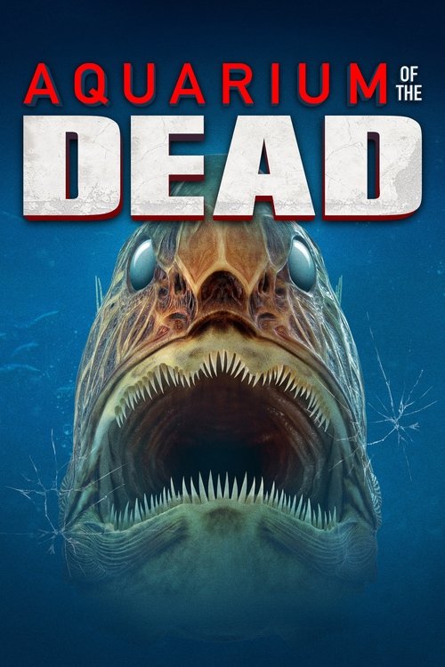 Aquarium of the Dead izle (2021)