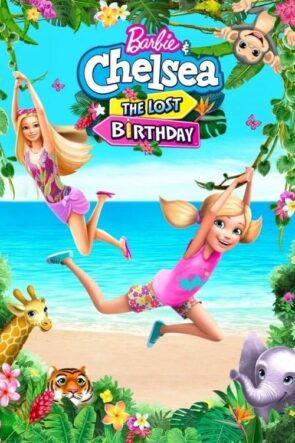 Barbie ve Chelsea Kayıp Doğum Günü izle (2021)