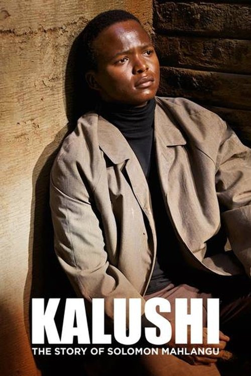 Kalushi The Story Of Solomon Mahlangu izle (2017)