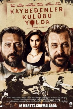 Kaybedenler Kulübü Yolda izle (2018)