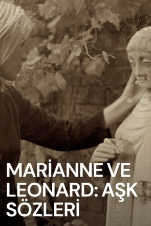 Marianne ve Leonard: Aşk Sözleri izle (2019)