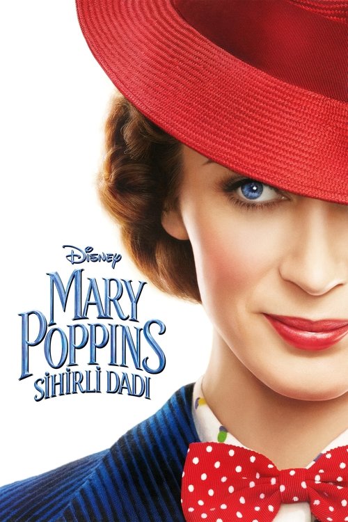 Mary Poppins: Sihirli Dadı izle (2018)