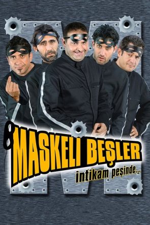 Maskeli Beşler: İntikam Peşinde izle (2005)
