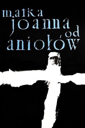 Matka Joanna od Aniołów izle (1961)