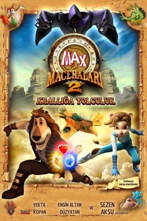 Max Maceraları 2: Krallığa Yolculuk izle (2012)