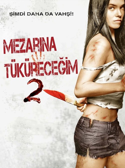 Mezarına Tüküreceğim 2 izle (2013)