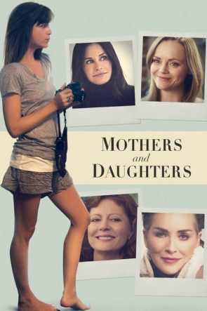 Mothers and Daughters izle (2016)