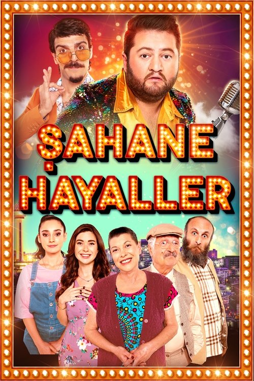 Şahane Hayaller izle (2020)