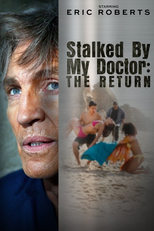 Stalked by My Doctor: The Return izle (2016)