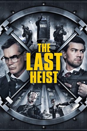 The Last Heist izle (2016)