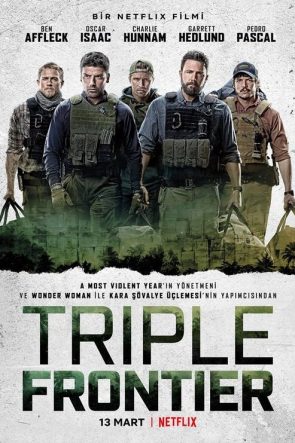 Triple Frontier izle (2019)