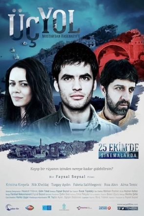 Üç Yol izle (2013)