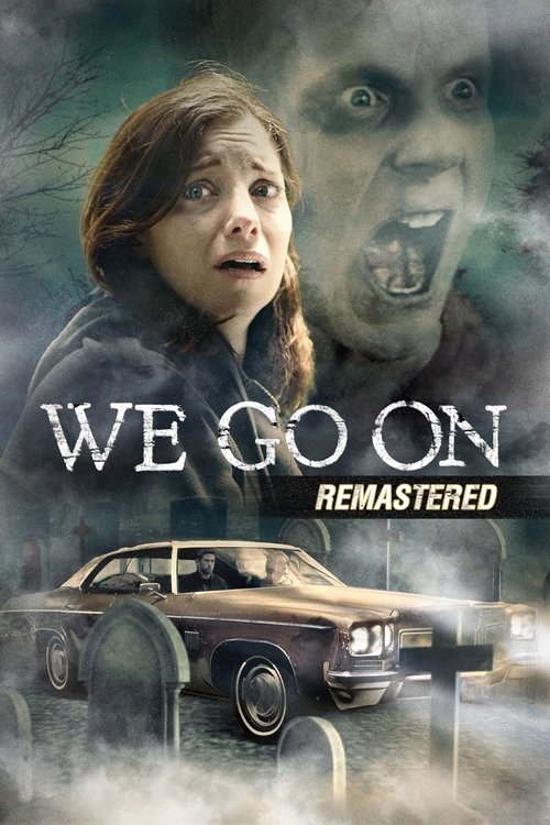 We Go On izle (2016)