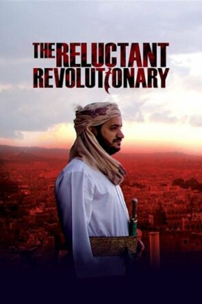 Yemen’s Reluctant Revolutionary izle (2012)