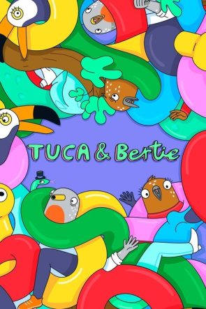 Tuca & Bertie