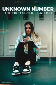 Bilinmeyen Numara: Lisede Mesaj Skandalı (2025)