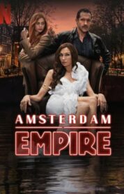 Amsterdam Empire izle