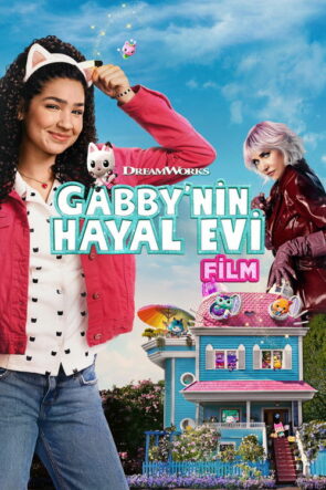 Gabby’s Dollhouse – Gabby’nin Hayal Evi: Film izle  (2025)