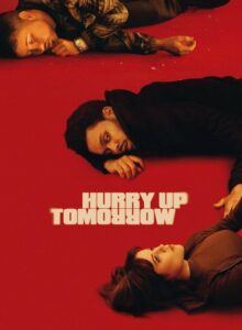 Hurry Up Tomorrow (2025) izle