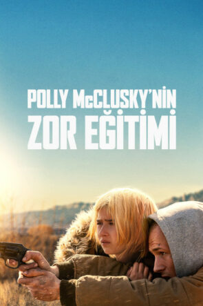 Polly McClusky’nin Zor Eğitimi (2025)