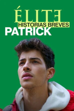 Élite Historias Breves Patrick